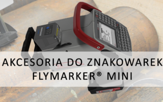 Akcesoria dodatkowe dla FlyMarker mini